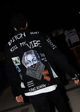 BITCH DON'T KILL MY VIBE' -BLACK VALKYRE JACKET